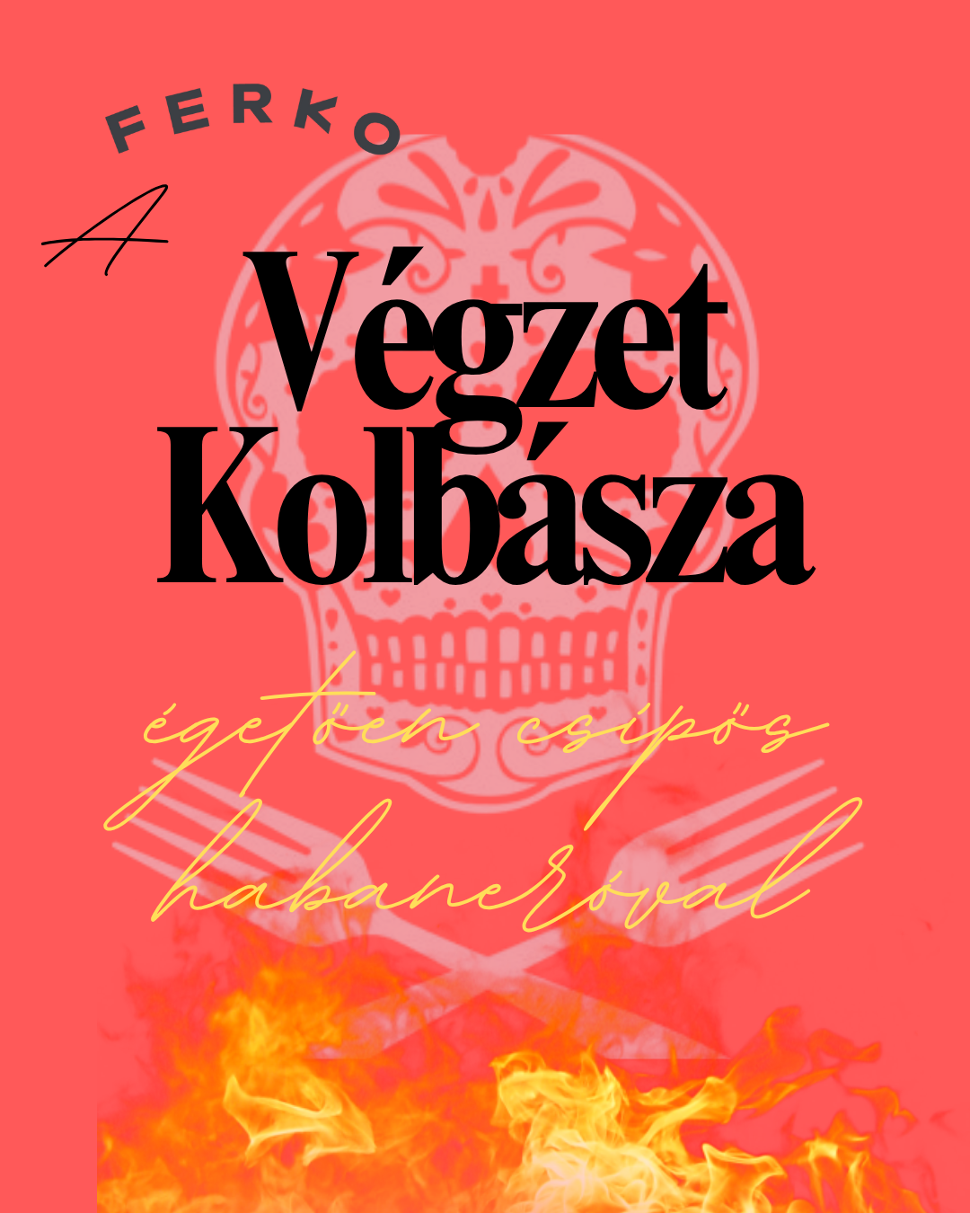 A Végzet Kolbásza (sous-vide)